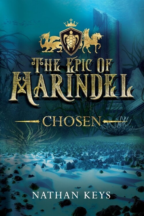 The Epic of Marindel: Chosen (Paperback)