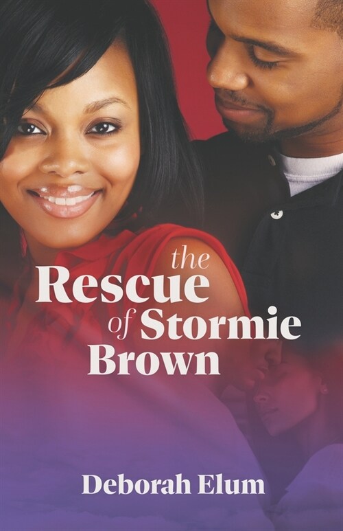 The Rescue of Stormie Brown (Paperback)