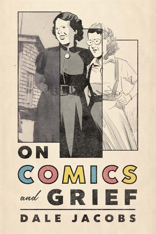 On Comics and Grief (Paperback)