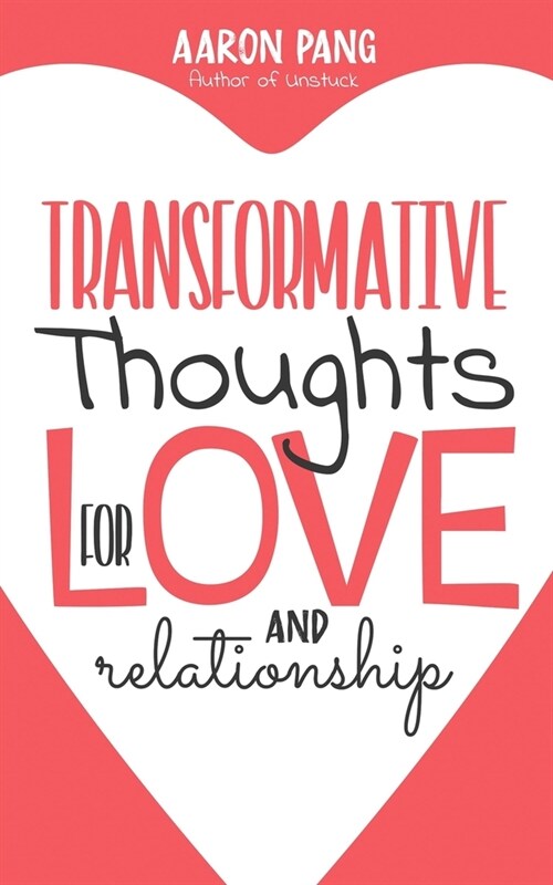 Transformative Thoughts for Relationships and Love (Paperback)
