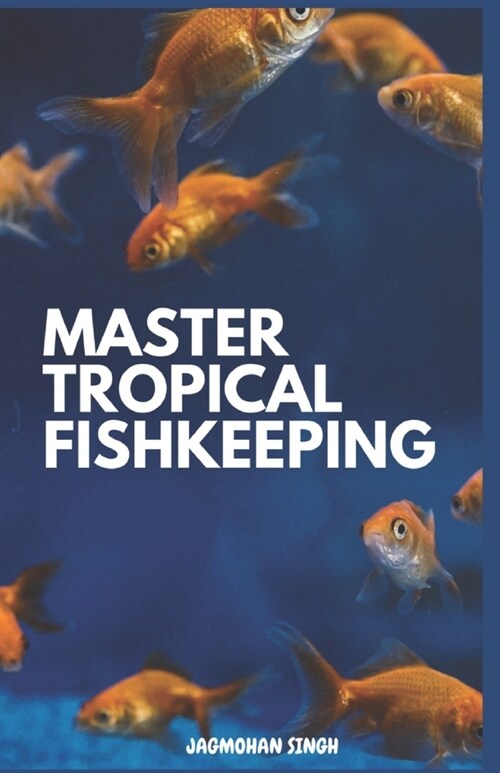 Master Tropical Fishkeeping (Paperback)