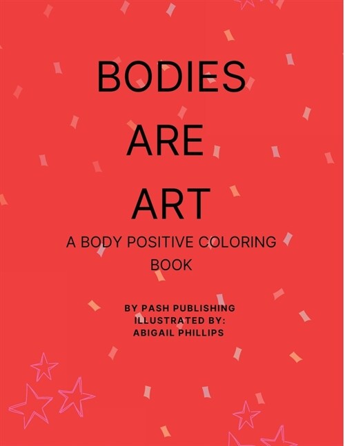Bodies Are Art (Paperback)