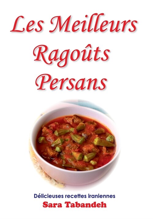 Les Meilleurs Rago?s Persans (Paperback)