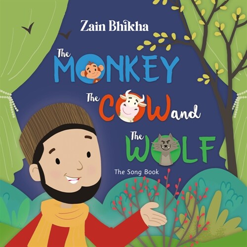 The Monkey, the Cow and the Wolf : The Song Book (Hardcover)