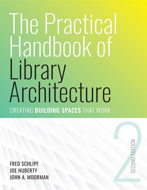 The Practical Handbook of Library Architecture (Paperback, 2)