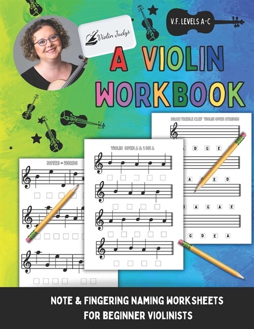 A Violin Workbook: Learn Your First Notes on the Violin! (Paperback)