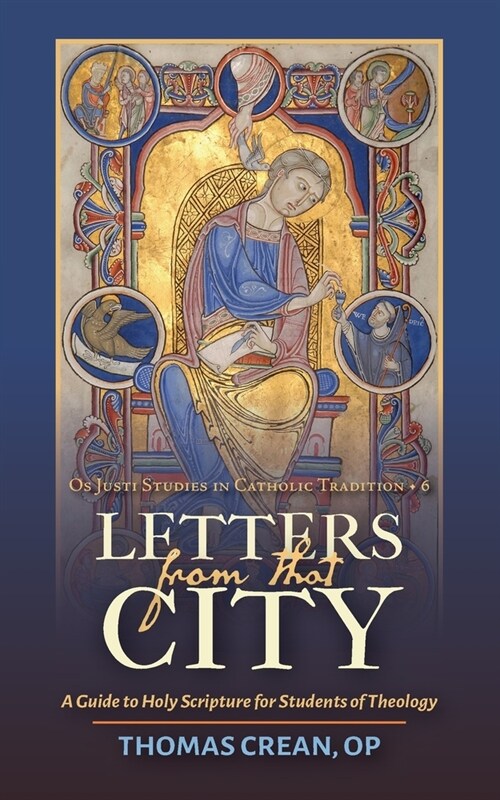 Letters from that City: A Guide to Holy Scripture for Students of Theology (Paperback)