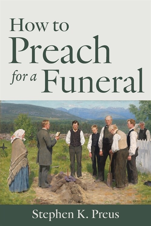 How to Preach for a Funeral (Paperback)