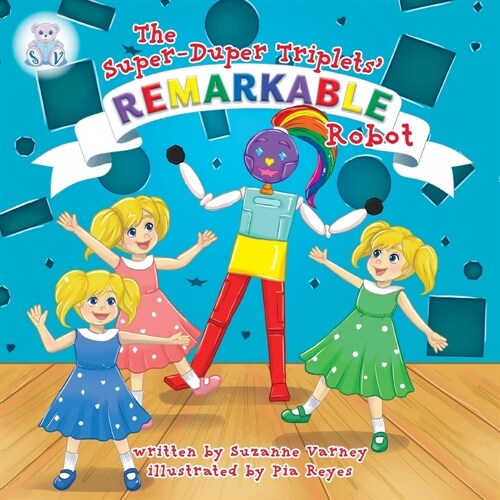 Remarkable Robot: The Super-Duper Triplets (Paperback)