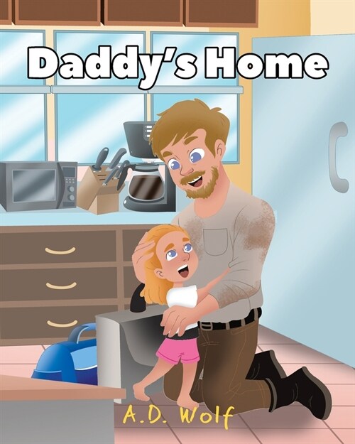Daddys Home (Paperback)