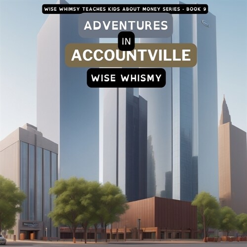 Adventures in Accountville (Paperback)