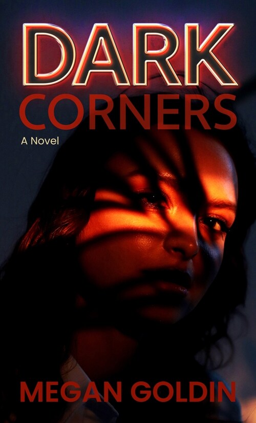 Dark Corners (Library Binding)