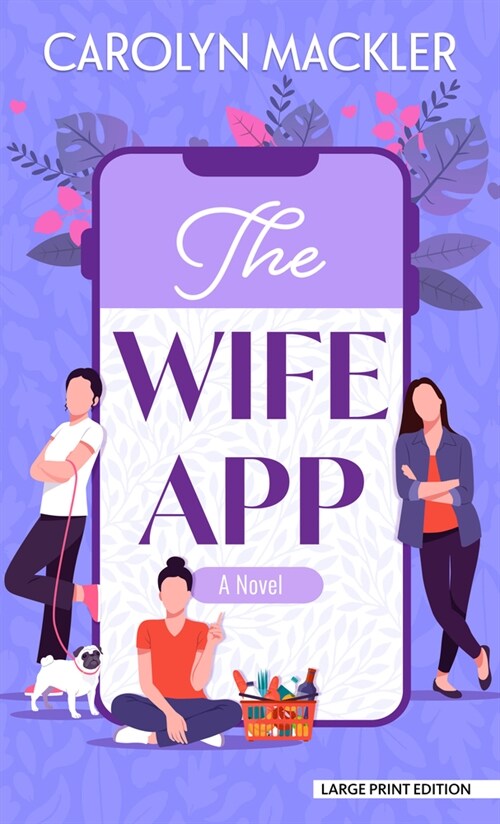 The Wife App (Library Binding)
