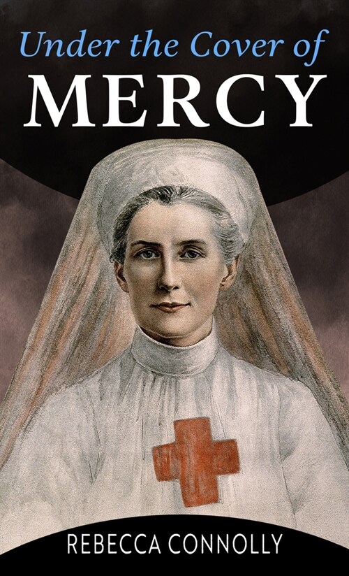 Under the Cover of Mercy (Library Binding)