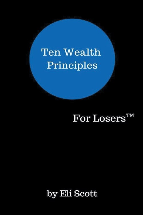 Ten Wealth Principles (Paperback)