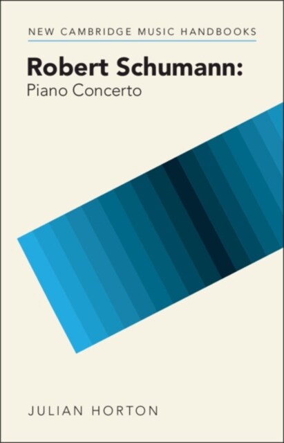 Robert Schumann: Piano Concerto (Hardcover)