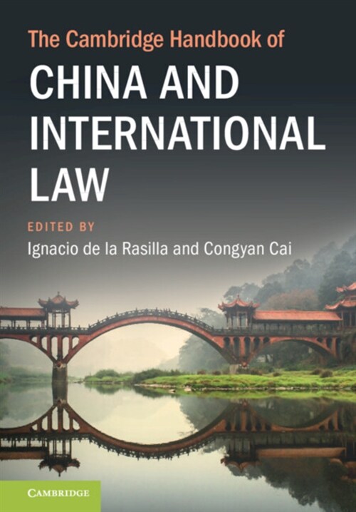 The Cambridge Handbook of China and International Law (Hardcover)