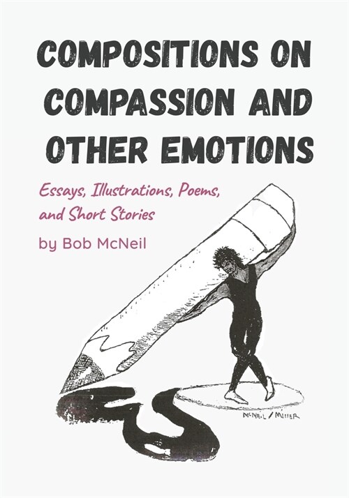 Compositions on Compassion and Other Emotions (Paperback)