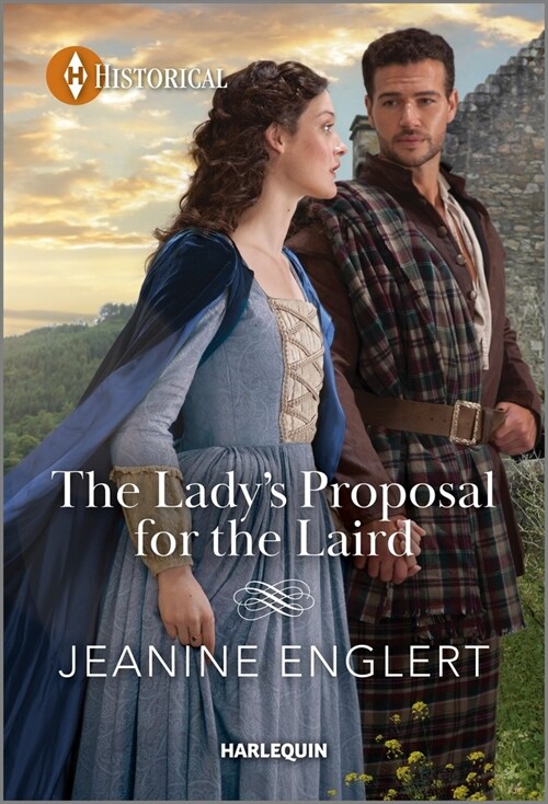 The Ladys Proposal for the Laird (Mass Market Paperback, Original)