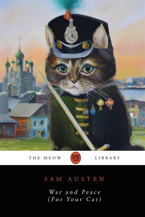 War and Peace (For Your Cat) (Paperback)