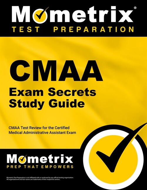 CMAA Exam Secrets Study Guide: CMAA Test Review for the Certified Medical Administrative Assistant Exam (Paperback)