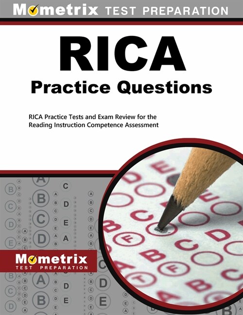 Rica Practice Questions: Rica Practice Tests and Exam Review for the Reading Instruction Competence Assessment (Paperback)