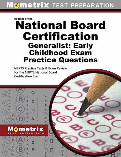 National Board Certification Generalist: Early Childhood Practice Questions: National Board Certification Practice Tests and Exam Review for the Nbpts (Paperback)