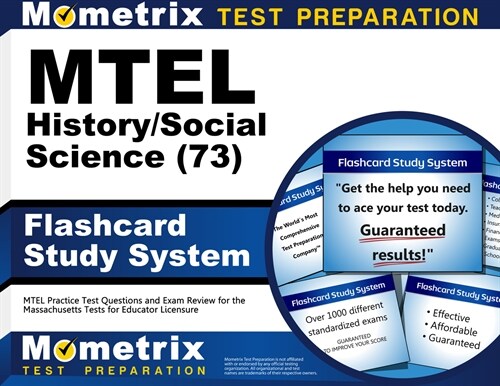 MTEL History/Social Science (73) Flashcard Study System: MTEL Practice Test Questions and Exam Review for the Massachusetts Tests for Educator Licensu (Other)