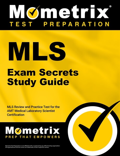 MLS Exam Secrets Study Guide: MLS Review and Practice Test for the Amt Medical Laboratory Scientist Certification (Paperback)