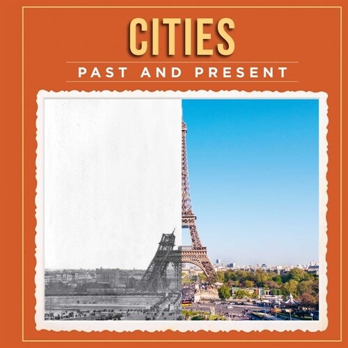 Cities Past and Present (Hardcover)