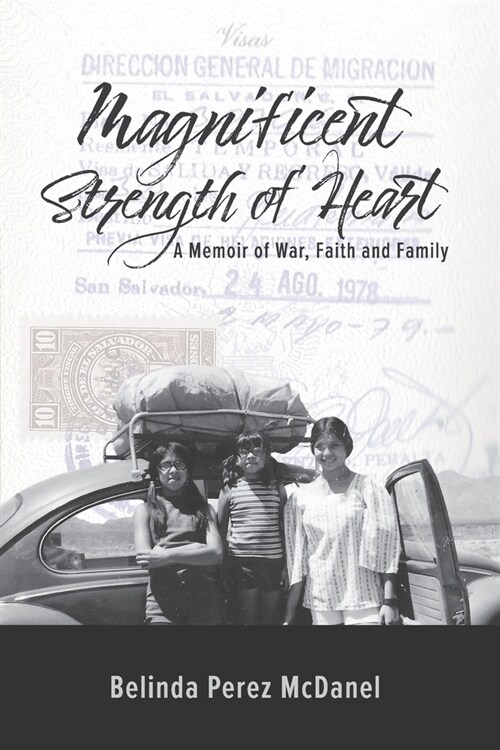 Magnificent Strength of Heart: A Memoir of War, Faith and Family (Paperback, Edition)