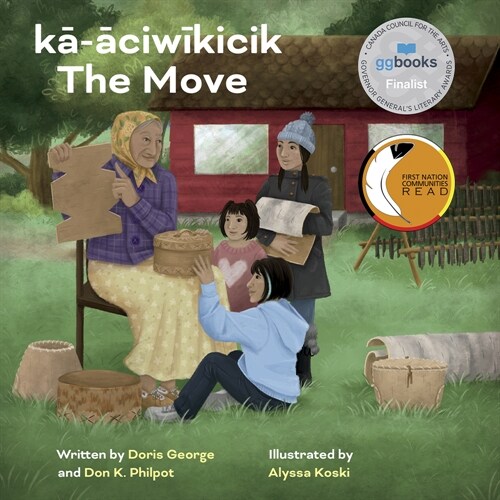 Kā-āciwīkicik / The Move (Hardcover)