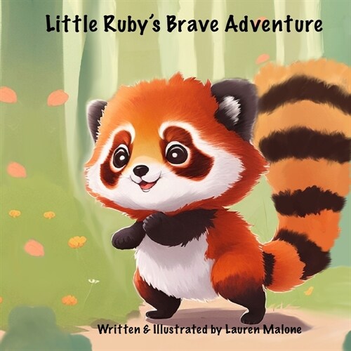 Little Rubys Brave Adventure (Paperback)