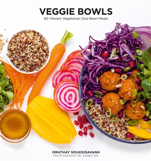 Veggie Bowls : 80 Vibrant Vegetarian One-Bowl Meals (Paperback)