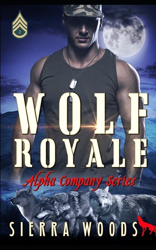 Wolf Royale: Alpha Company Series (Paperback)