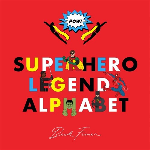 Superhero Legends Alphabet: Men (Hardcover)