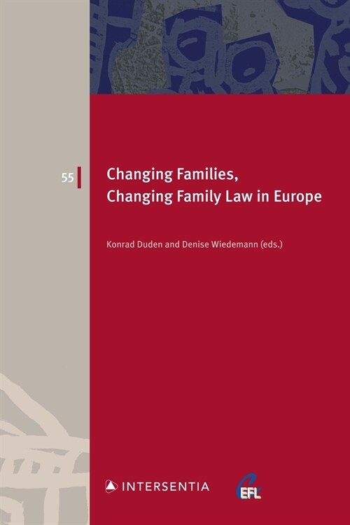 Changing Families, Changing Family Law in Europe (Paperback)