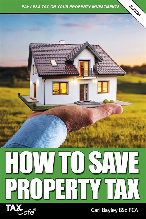 How to Save Property Tax 2023/24 (Paperback)