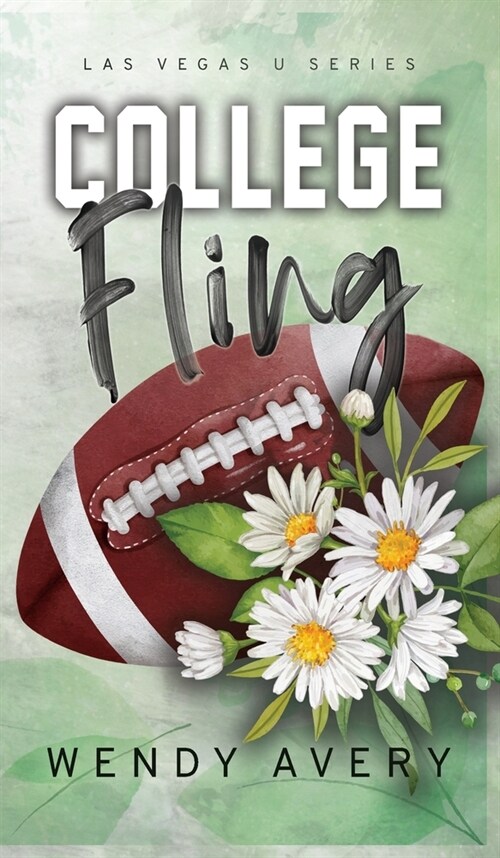 College Fling: A Football Sports Romance (Hardcover)