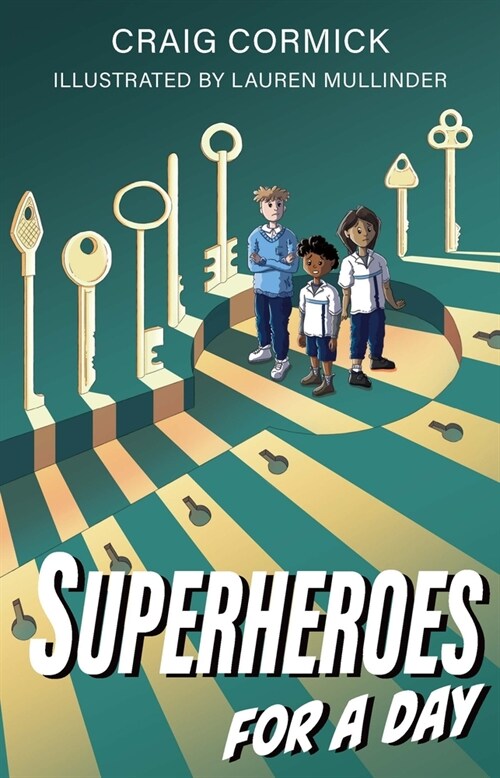 Superheroes for a Day (Paperback)