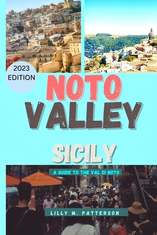 Noto Valley, Sicily: A guide to the Val di Noto (Paperback)
