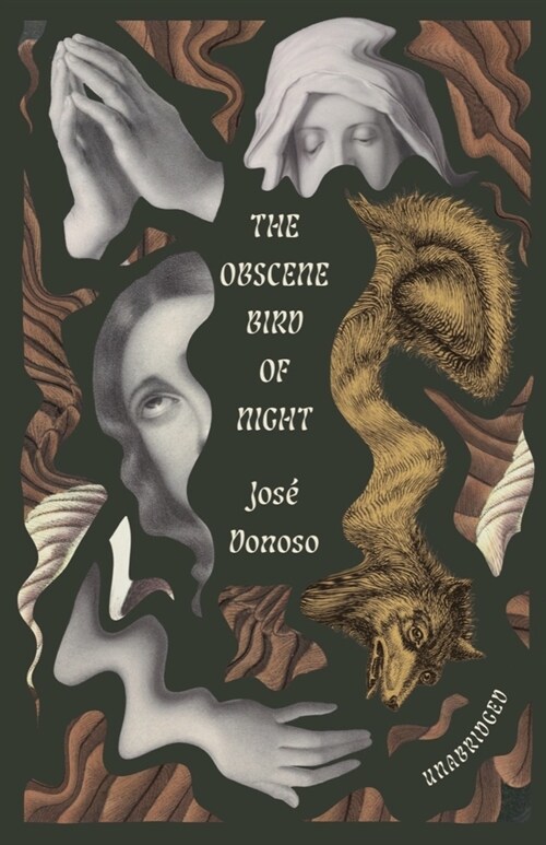 The Obscene Bird of Night: Unabridged, Centennial Edition (Paperback)