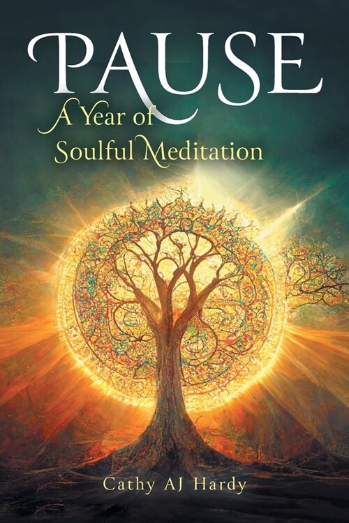 Pause: A Year of Soulful Meditation (Paperback)