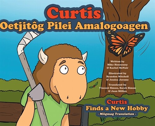 Curtis Finds a New Hobby - Miigmag Translation (Hardcover)