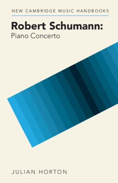 Robert Schumann: Piano Concerto (Paperback)