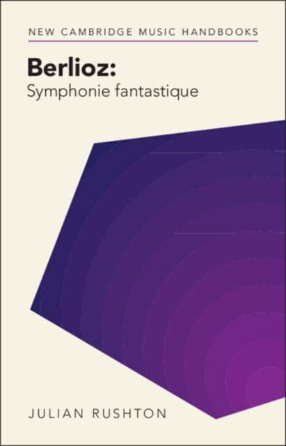 Berlioz: Symphonie Fantastique (Paperback)