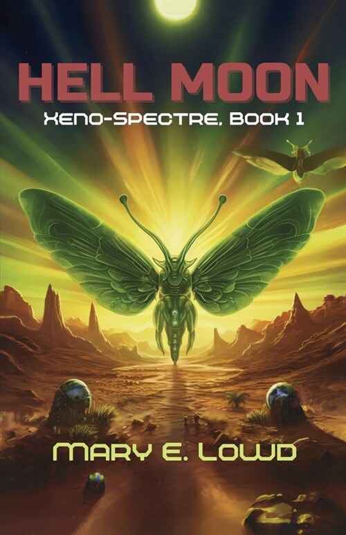 Hell Moon (Xeno-Spectre Book 1) (Paperback)