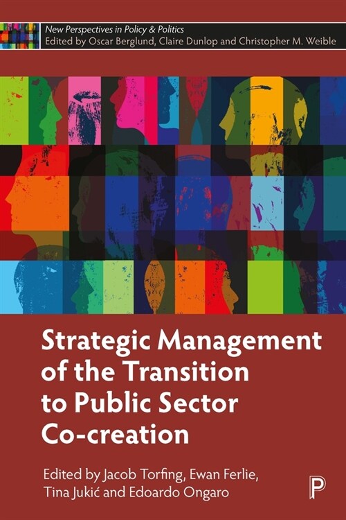 Strategic Management of the Transition to Public Sector Co-Creation (Hardcover)