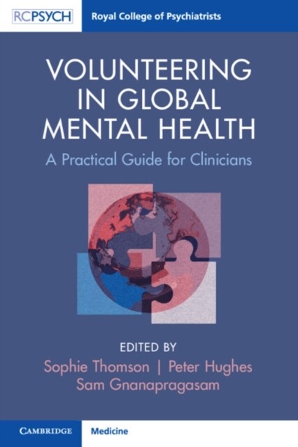 Volunteering in Global Mental Health : A Practical Guide for Clinicians (Paperback)