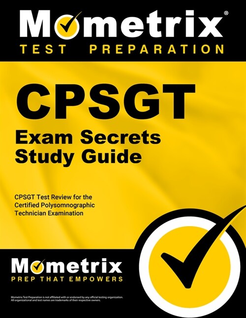 Cpsgt Exam Secrets Study Guide: Cpsgt Test Review for the Certified Polysomnographic Technician Examination (Paperback)